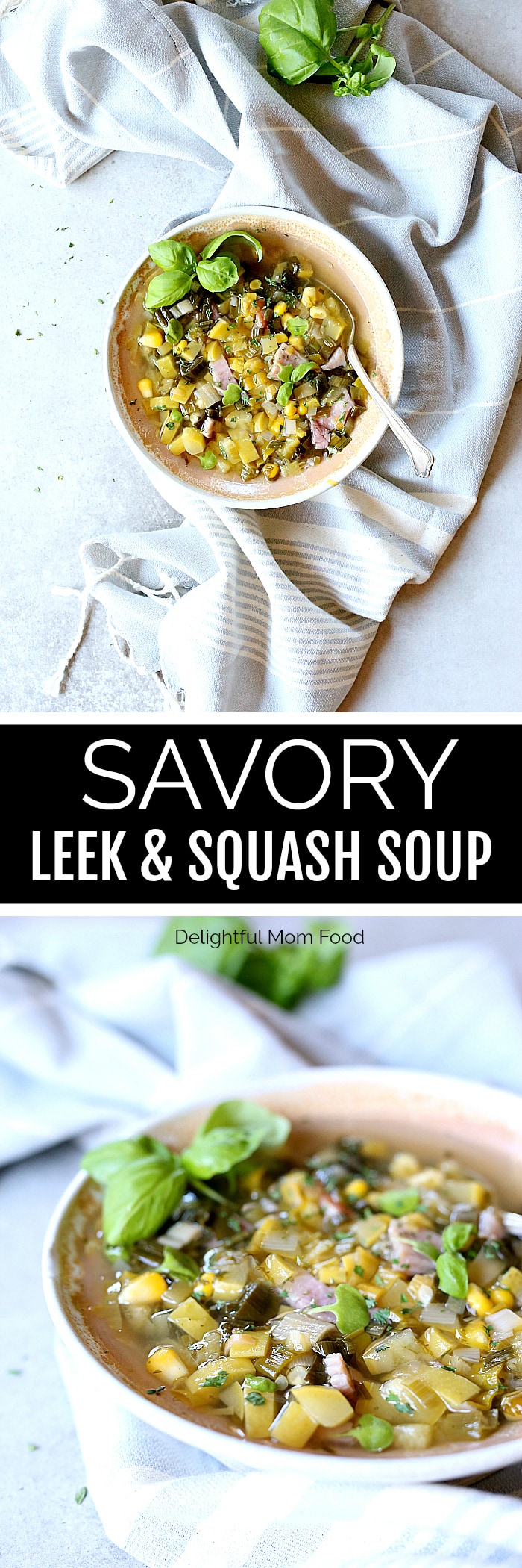 Healthy and fresh leek soup with bold flavors of salty ham, hints of sweet corn and yellow squash in a light yet filling broth. #soup #leeks #healthy #light #easy #recipe #ham #squash | delightfulmomfood.com