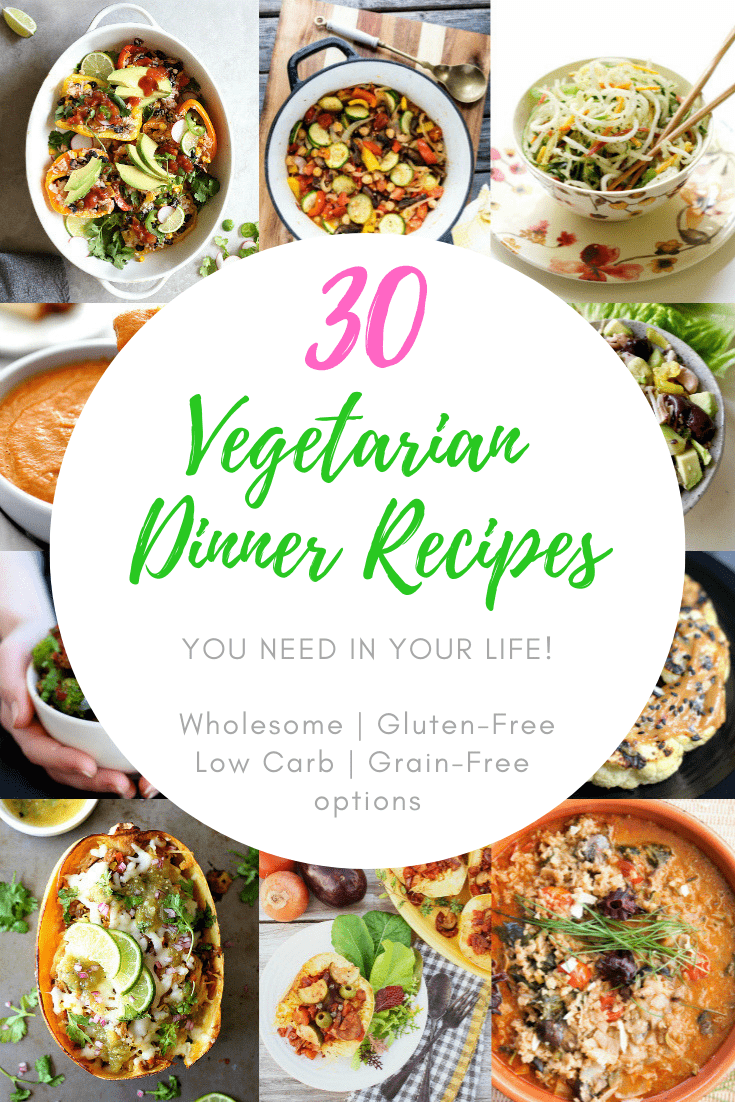 30 Vegetarian Dinners You Need In Your Life Gluten Free Low Carb Options Delightful Mom Food Healthy