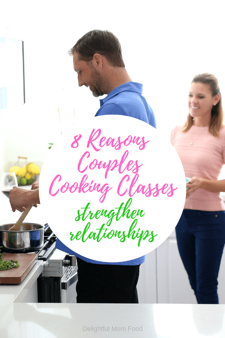 You know what they say, a couple that plays together stays together! Check out these 8 Reasons Couples Cooking Classes Strengthen Relationships! 