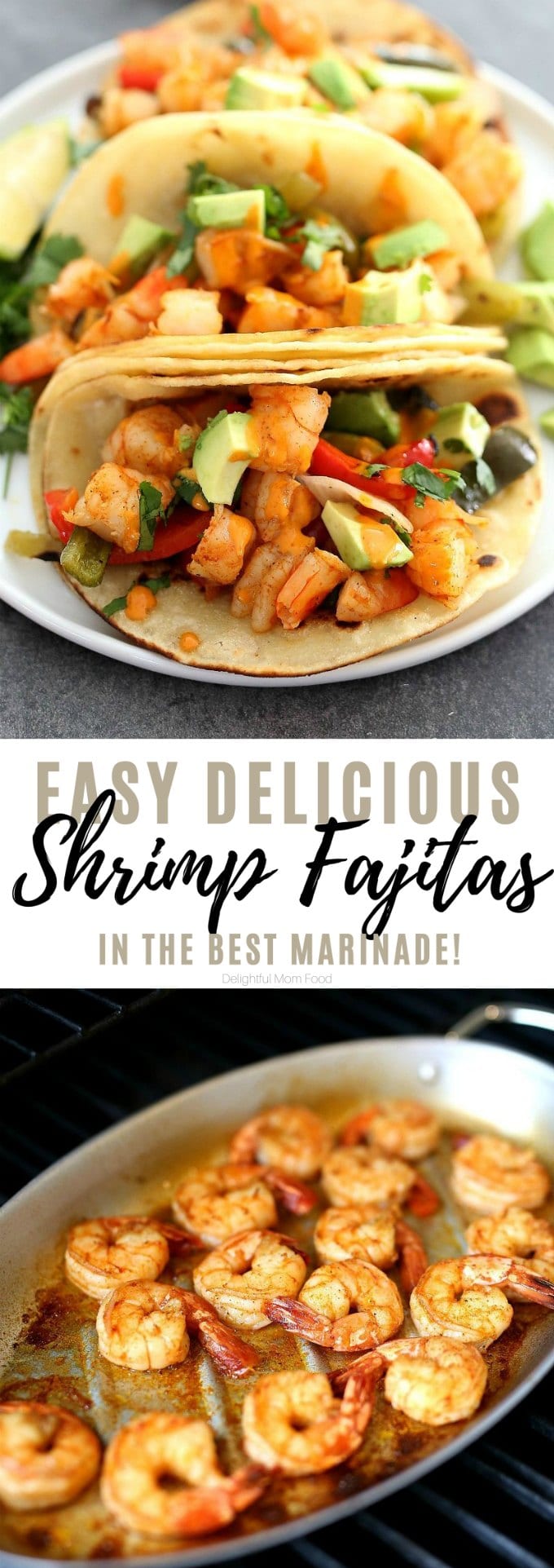 Healthy grilled shrimp fajitas with avocado, bell peppers, poblano pepper, onion and a drizzle of spicy salsa. This maple-glazed shrimp marinade is the best to use for all seafood dishes! #shrimpfajitas #shrimpfajitarecipe #shrimp #shrimpmarinade #main #dinner #tacos #fajitas #easy #quick #best #healthy #glutenfree #delightfulmomfood | Recipe at Delightful Mom Food
