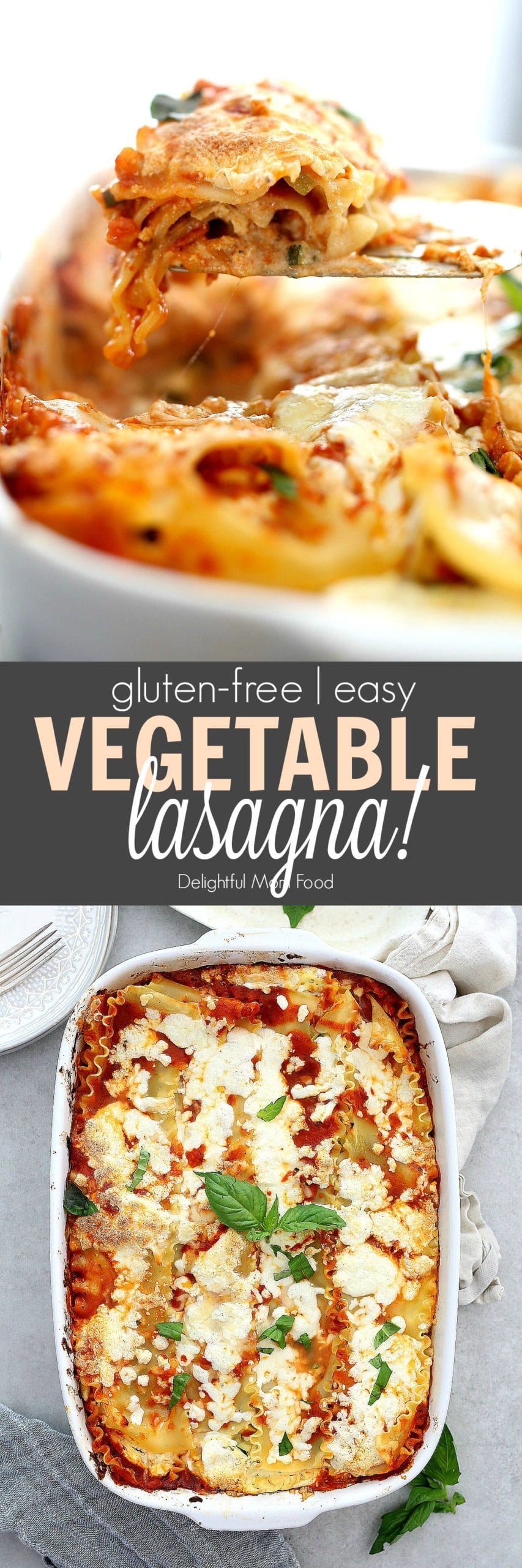 Gluten-Free Vegetable Lasagna - Delightful Mom Food