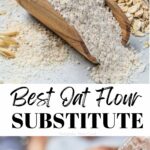 oat flour substitute and alternative