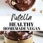 Homemade Nutella vegan healthy recipe
