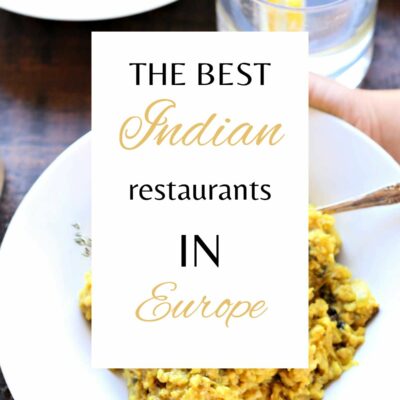 The Best Indian Restaurants in Europe: What To Consider