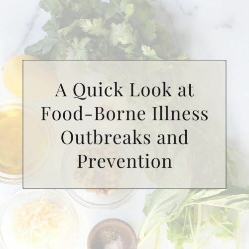 Food Borne Illness Outbreaks and Prevention
