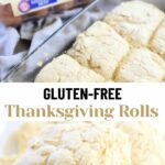 Gluten-Free Thanksgiving Rolls.