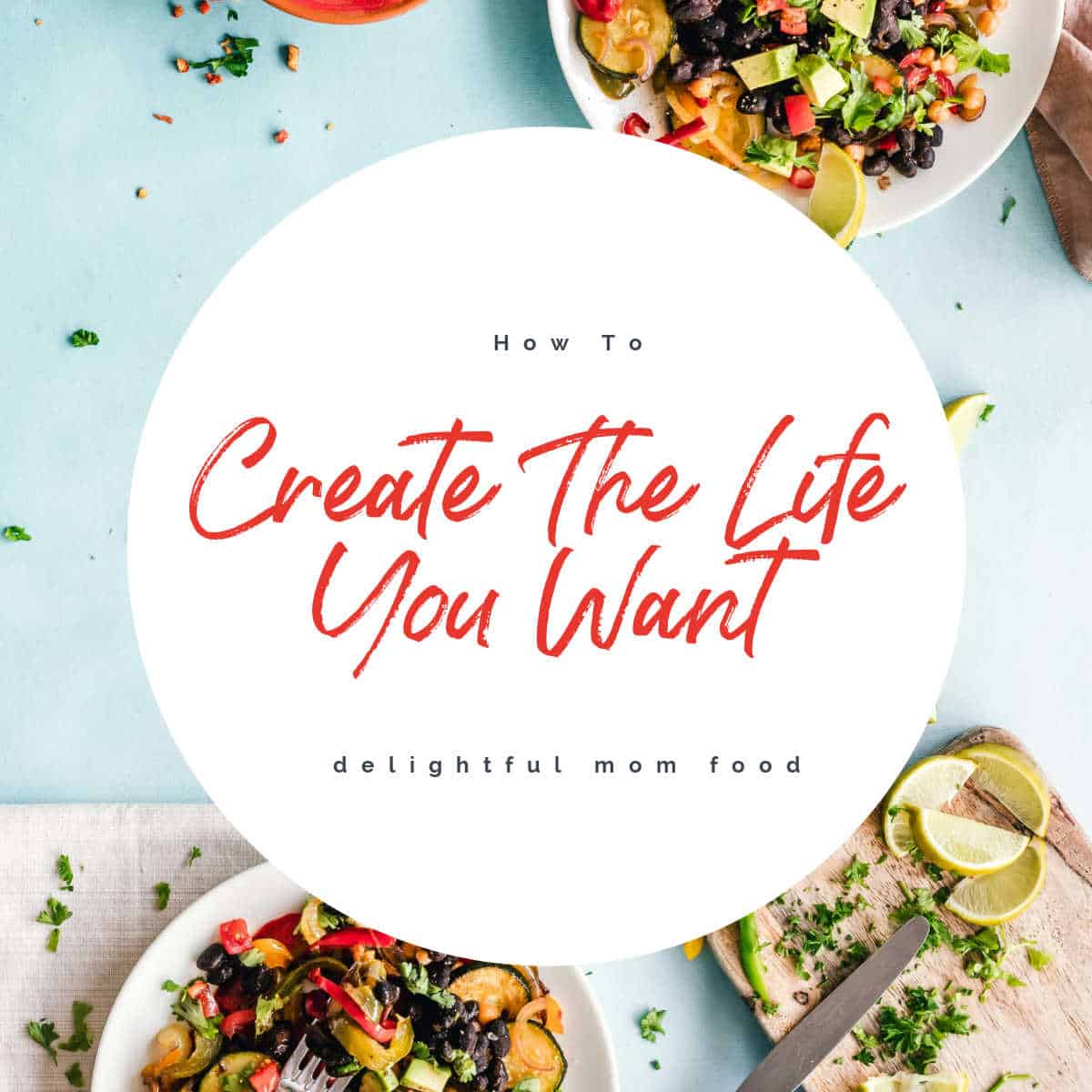 Manifesting & Mindset: How to Create the Life You Want as a Mom